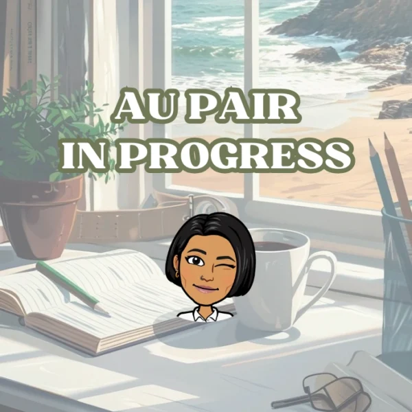 Au Pair in Progress